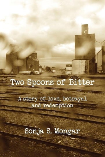 Two Spoons of Bitter Mongar Sonja S.