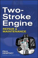 Two-Stroke Engine Repair and Maintenance Dempsey Paul