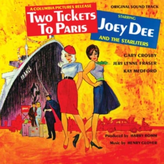 Two Tickets To Paris Dee Joey and The Starliters, Crosby Gary, Fraser Jeri Lynne, Medford Kay