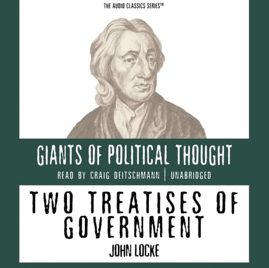 Two Treatises of Government Smith George H., McElroy Wendy, Locke John