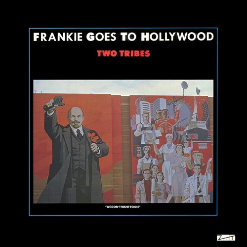 Two Tribes Frankie Goes To Hollywood