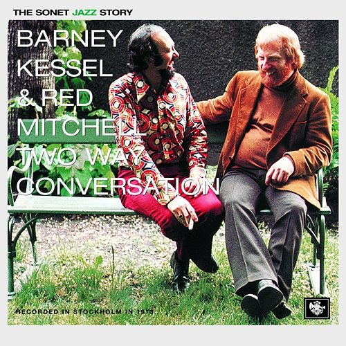 Two Way Conversation Barney Kessel, Red Mitchell
