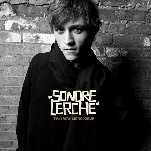 Two Way Monologue Sondre Lerche