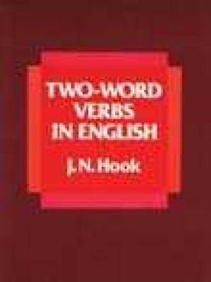 Two-Word Verbs in English Hook J. N.