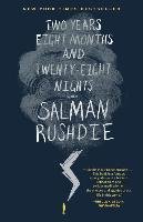 Two Years Eight Months and Twenty-Eight Nights Rushdie Salman