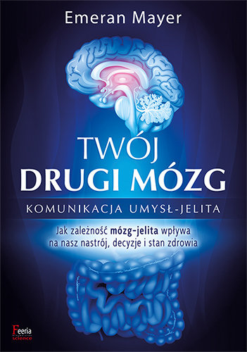 Twój drugi mózg Mayer Emeran
