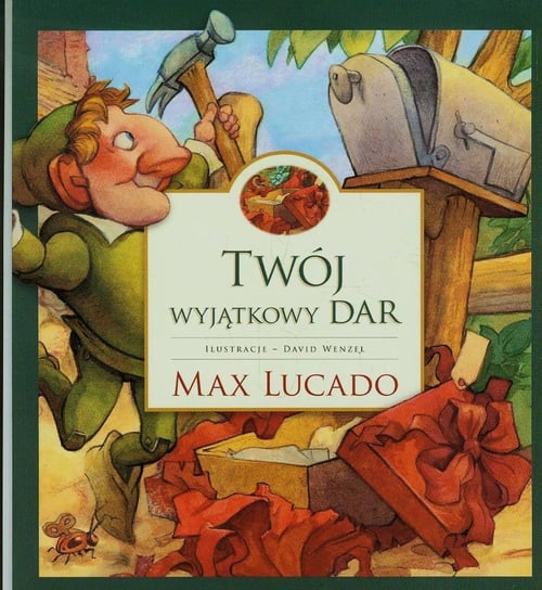 Twój wyjątkowy dar Lucado Max