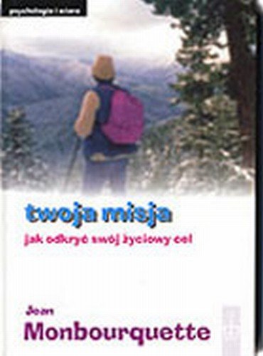 Twoja Misja Monbourqette Jean