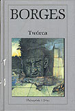 Twórca Borges Jorge Luis