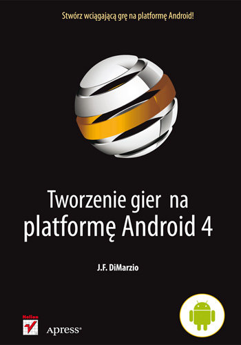 Tworzenie gier na platformę Android 4 DiMarzio J.F.
