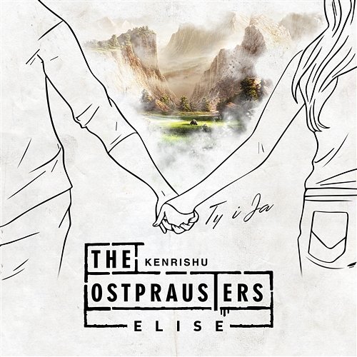 Ty i ja Elise, The Ostprausters