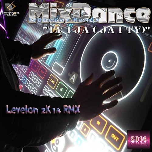 Ty i Ja (Ja i Ty) (Levelon Remix) MixDance