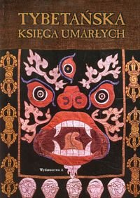Tybetańska księga umarłych Opracowanie zbiorowe