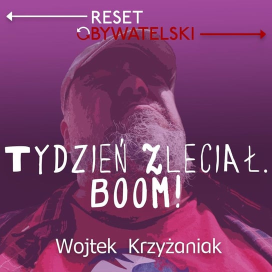 Tydzień zleciał. BOOM! - Wojtek Krzyżaniak i Piotr Szumlewicz - odc. 91 - podcast - audiobook Szumlewicz Krzyżaniak