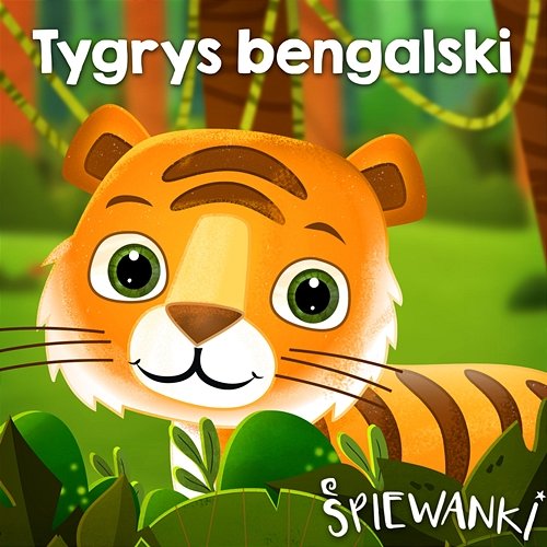 Tygrys bengalski Śpiewanki