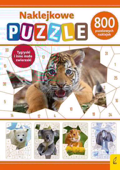 Tygryski i inne małe zwierzaki. Naklejkowe puzzle Opracowanie zbiorowe