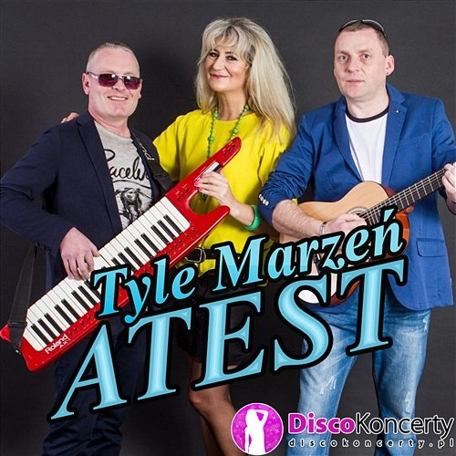 Tyle marzeń Atest