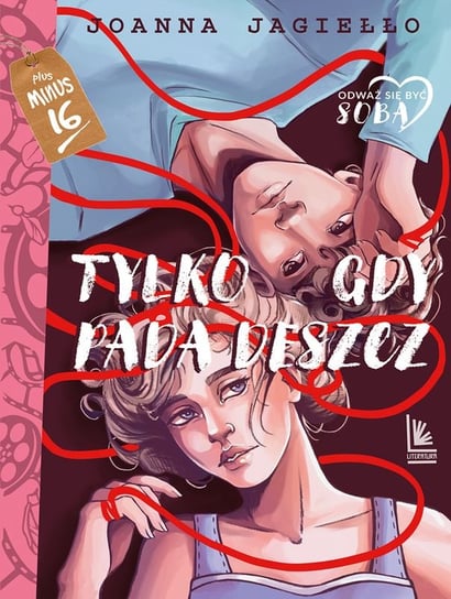 Tylko gdy pada deszcz Jagiełło Joanna
