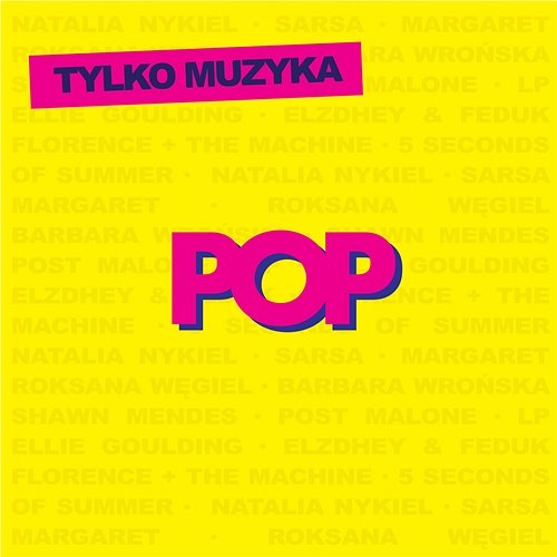 Tylko muzyka - Pop Various Artists