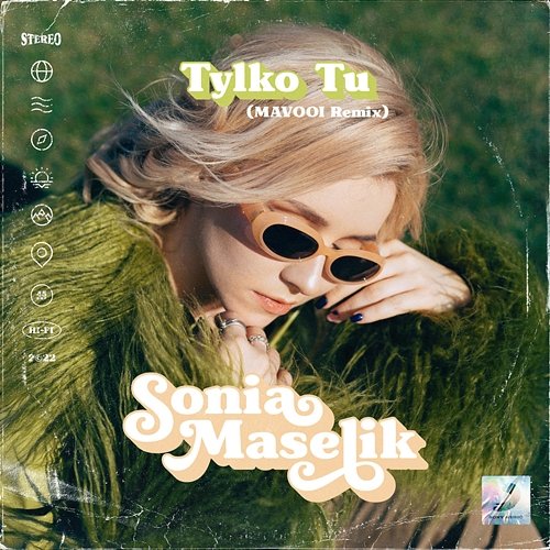 Tylko Tu (MAVOOI Remix) Sonia Maselik, MAVOOI