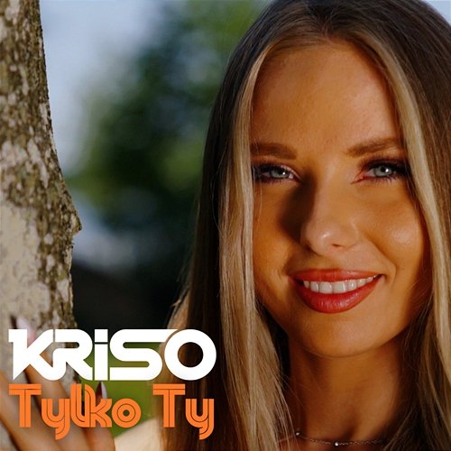 Tylko ty Kriso