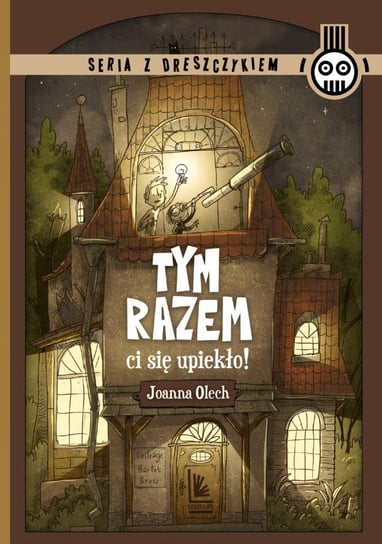 Tym razem Ci się upiekło - ebook mobi Olech Joanna, Brosz Bartek