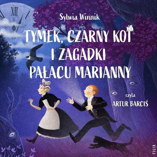 Tymek, Czarny Kot i zagadki Pałacu Marianny Winnik Sylwia