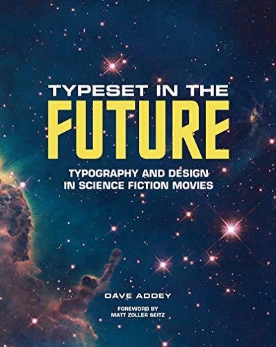 Typeset in the Future Addey Dave