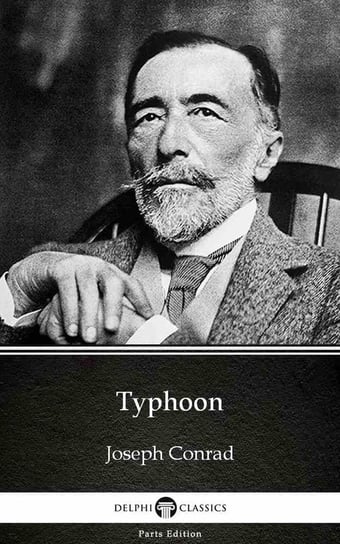 Typhoon by Joseph Conrad (Illustrated) Conrad Joseph