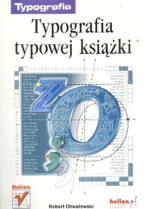 Typografia typowej książki Chwałowski Robert