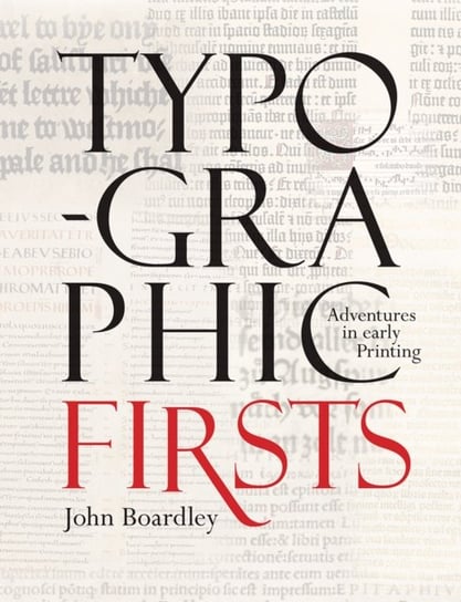Typographic Firsts Boardley John