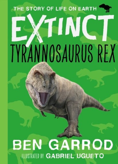 Tyrannosaurus Rex Professor Ben Garrod