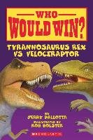 Tyrannosaurus Rex vs. Velociraptor Pallotta Jerry