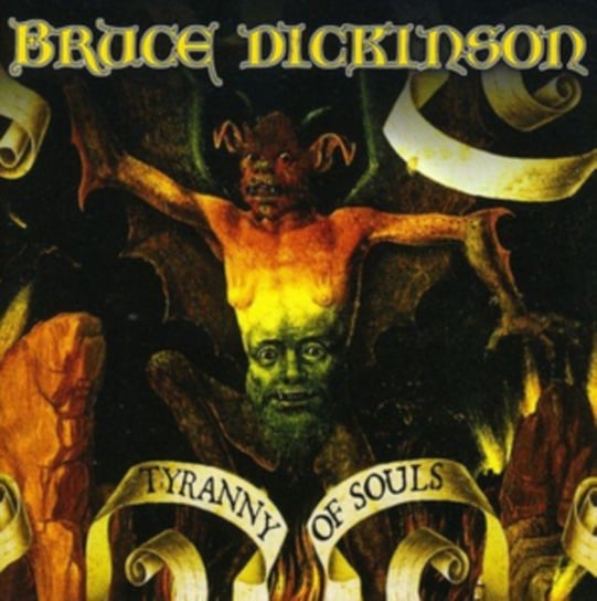 Tyranny Of Souls Dickinson Bruce