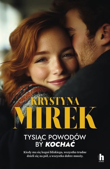 Tysiąc powodów, by kochać Mirek Krystyna