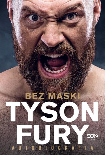 Tyson Fury. Bez maski. Autobiografia Fury Tyson