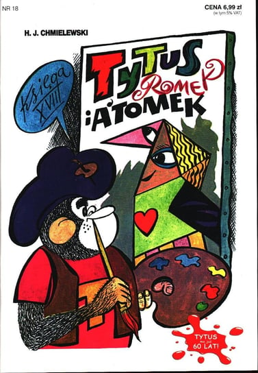 Tytus Romek i Atomek - autor Henryk Jerzy Chmielewski Chmielewski Henryk Jerzy