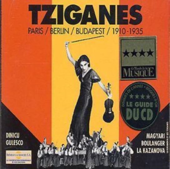 Tziganes: Paris/ Berlin/ Budapest Various Artists