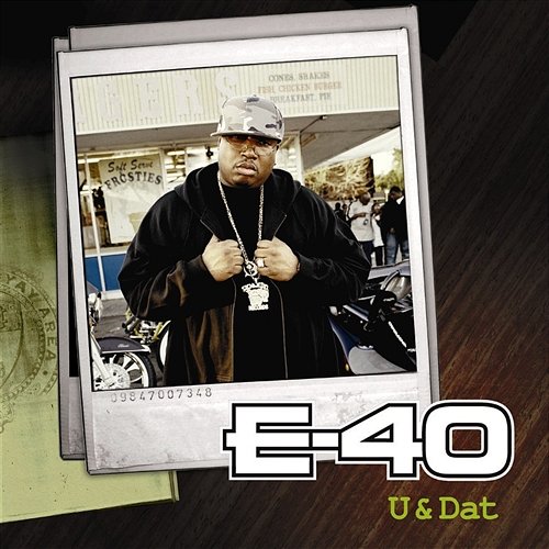 U And Dat E-40