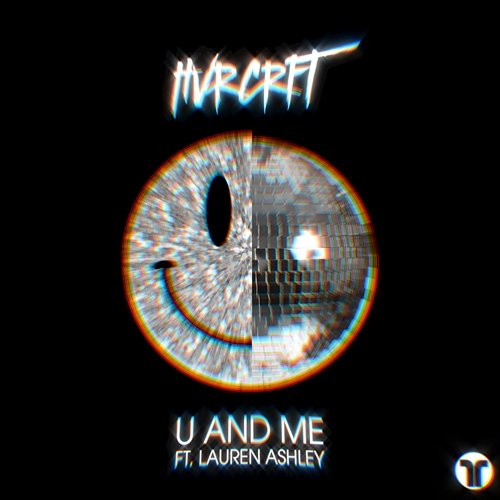 U And Me HVRCRFT feat. Lauren Ashley