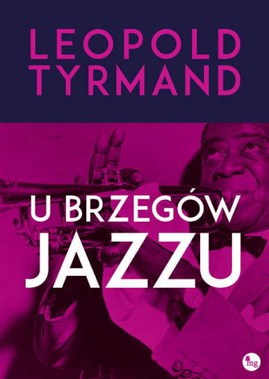 U brzegów jazzu Tyrmand Leopold