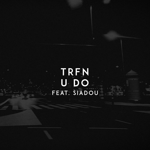 U Do TRFN, Siadou
