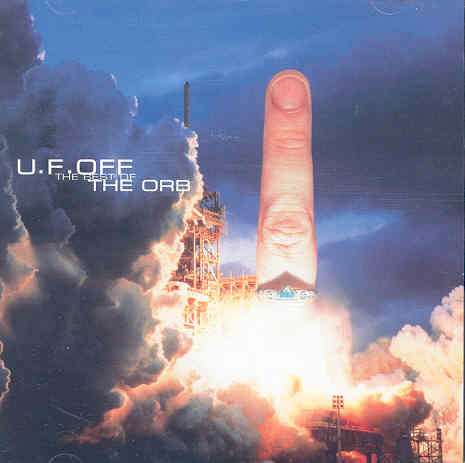 U.F. Off: The Best Of ORB The Orb