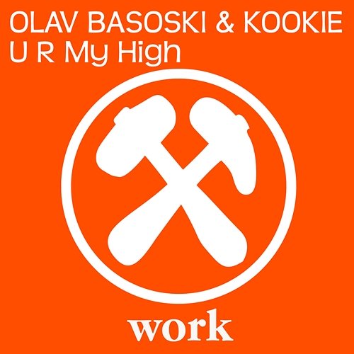 U R My High Olav Basoski & Kookie
