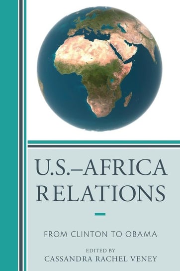U.S.-Africa Relations Veney Cassandra Rachel