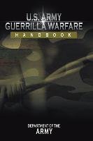 U.S. Army Guerrilla Warfare Handbook Department Of The Army