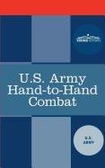 U.S. Army Hand-to-Hand Combat Army U. S.