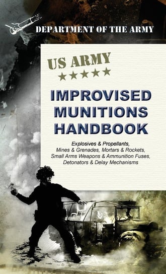 U.S. Army Improvised Munitions Handbook Army