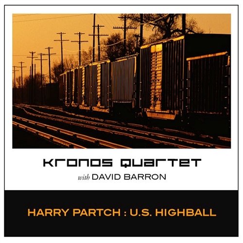 U.S. Highball Kronos Quartet