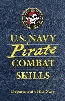 U.S. Navy Pirate Combat Skills Department Of The Navy, Reger Adam, Wheeler David